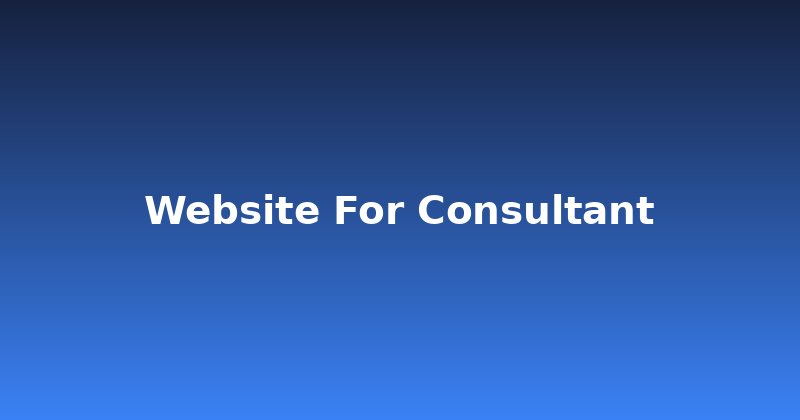 Consultants: Is Your Website a Lead Magnet or Just a Brochure?