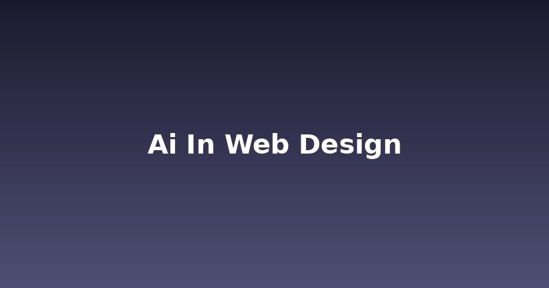 Is AI in Web Design Overhyped? What You Need to Know.